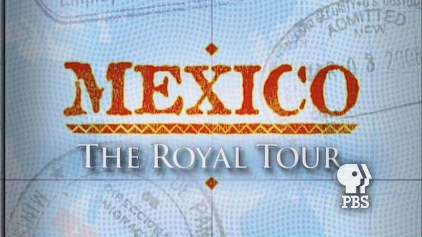 Mexico: The Royal Tour Sizzle Reel